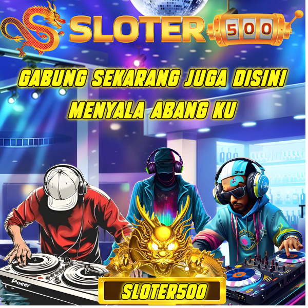 SLOTER500 - Situs Bandar Slot Terpecaya Saat Ini & Link Gacor Terbaru Mudah Cuan